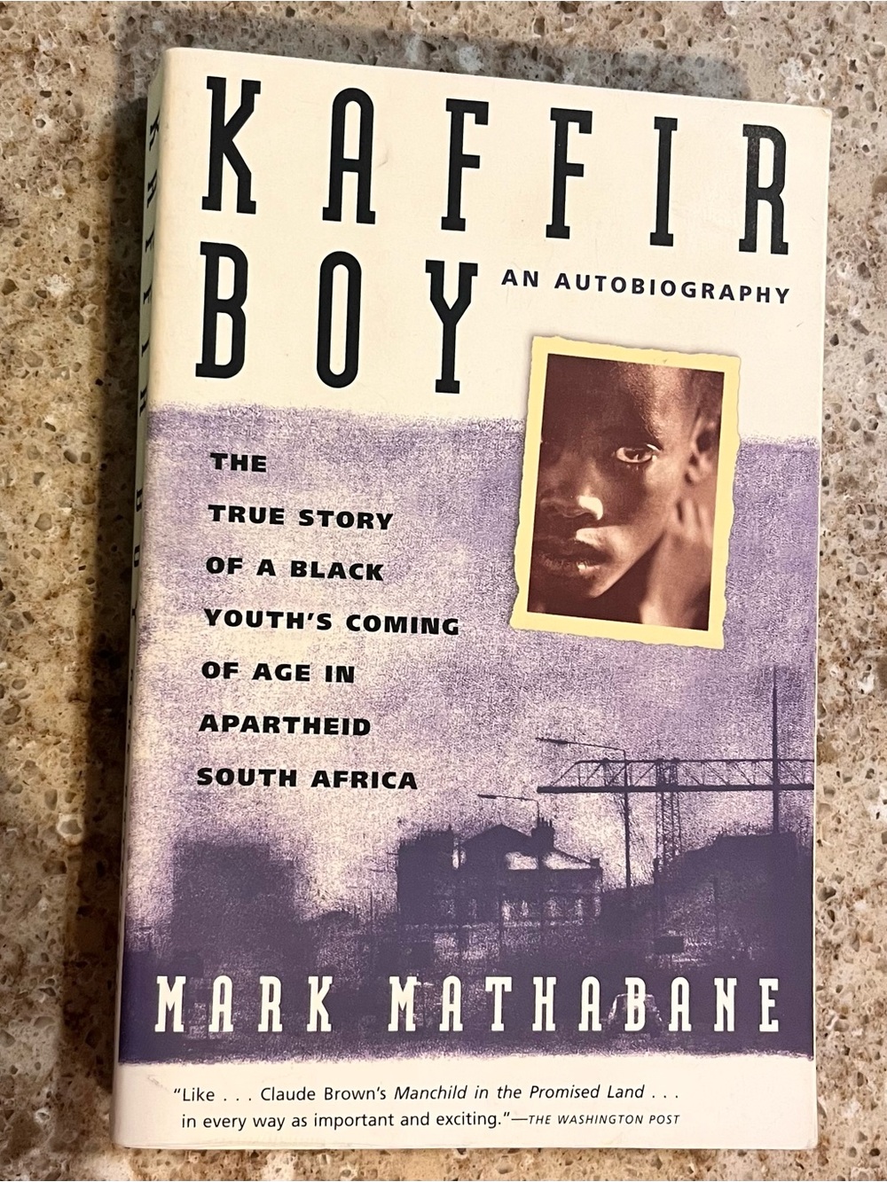 “Kaffir Boy” by Mark Mathabane - Paperback